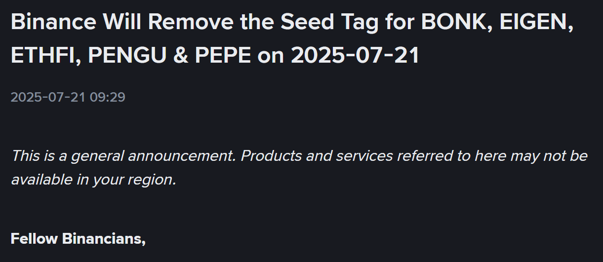 Binance thông báo xoá thẻ Seed Tag đối với 5 đồng coin BONK, EIGEN, ETHFI, PENGU và PEPE - nguồn: Binance Announcement