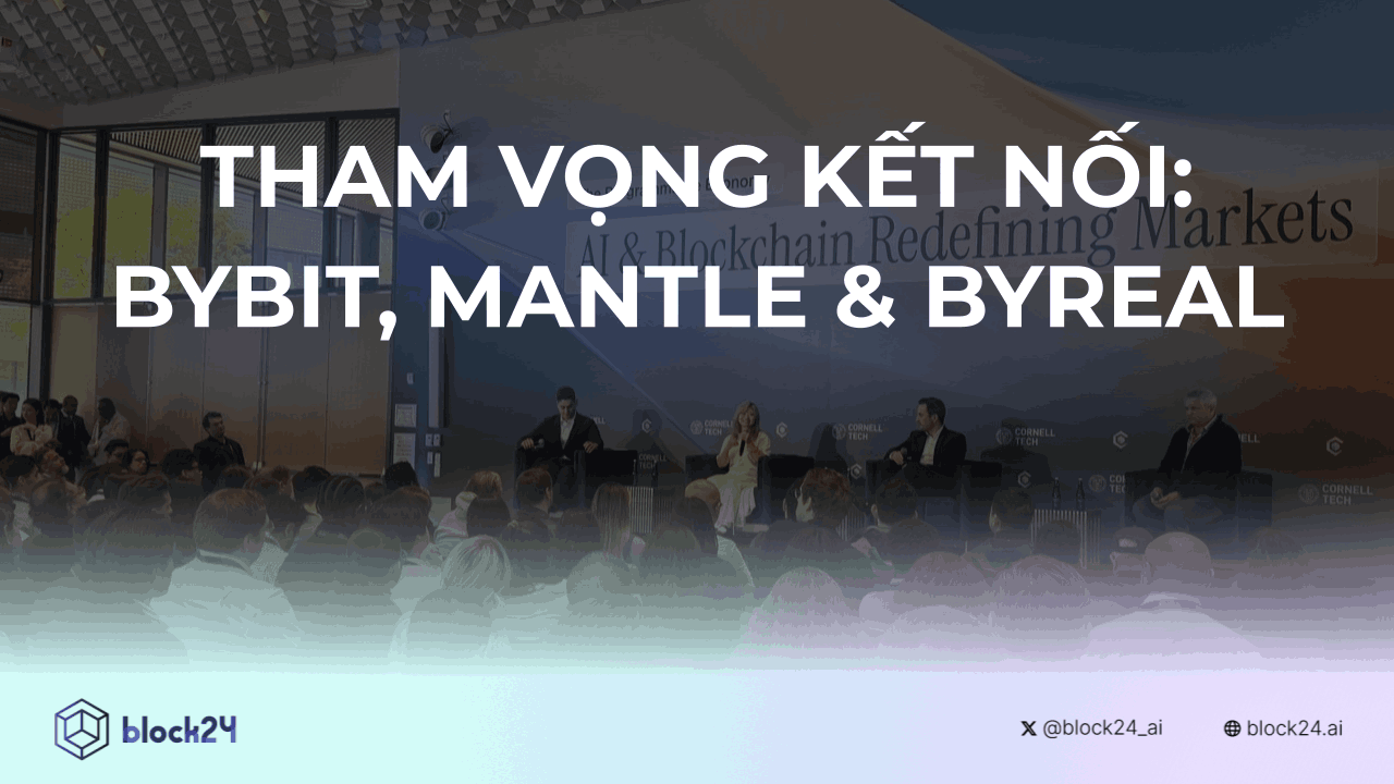 Tham vọng kết nối: Bybit, Mantle và Byreal