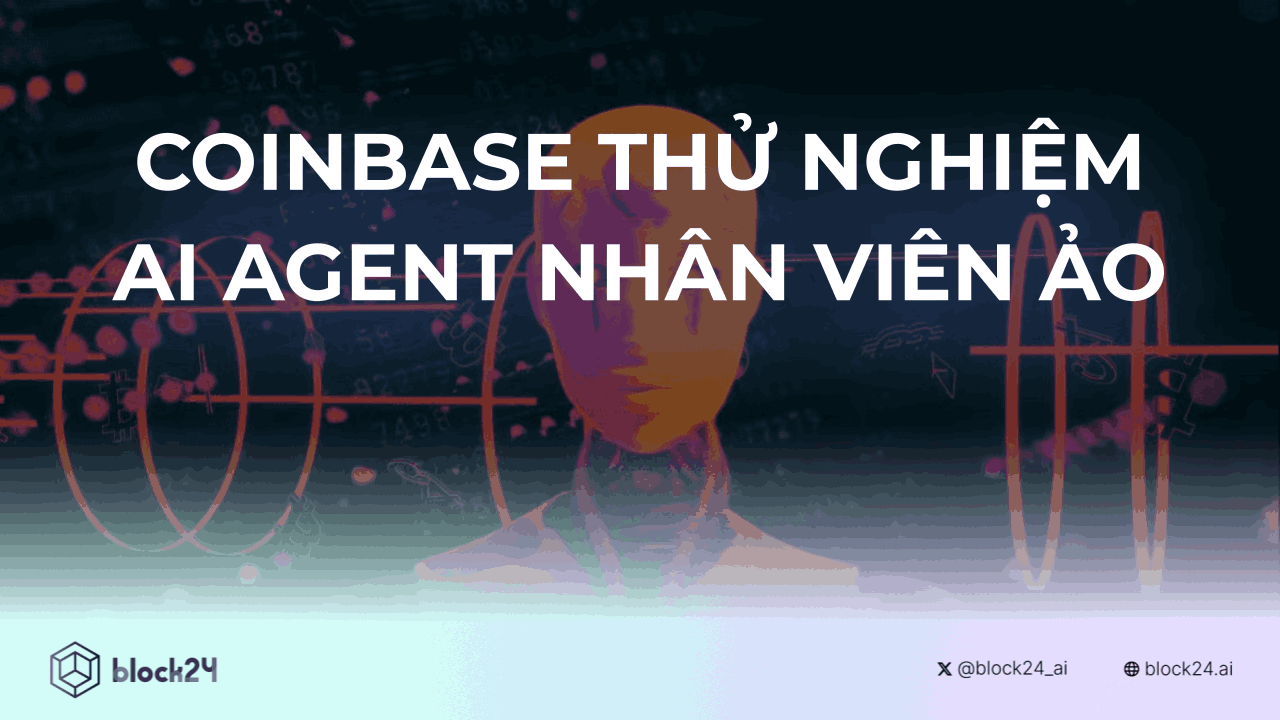 Coinbase thử nghiệm AI Agent - Nhân viên ảo