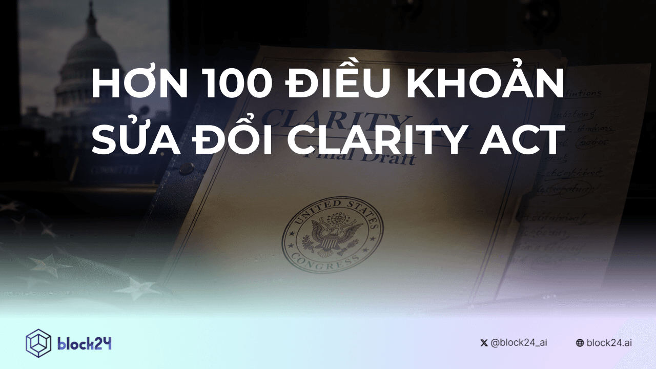 Hơn 100 điều khoản sửa đổi Clarity Act