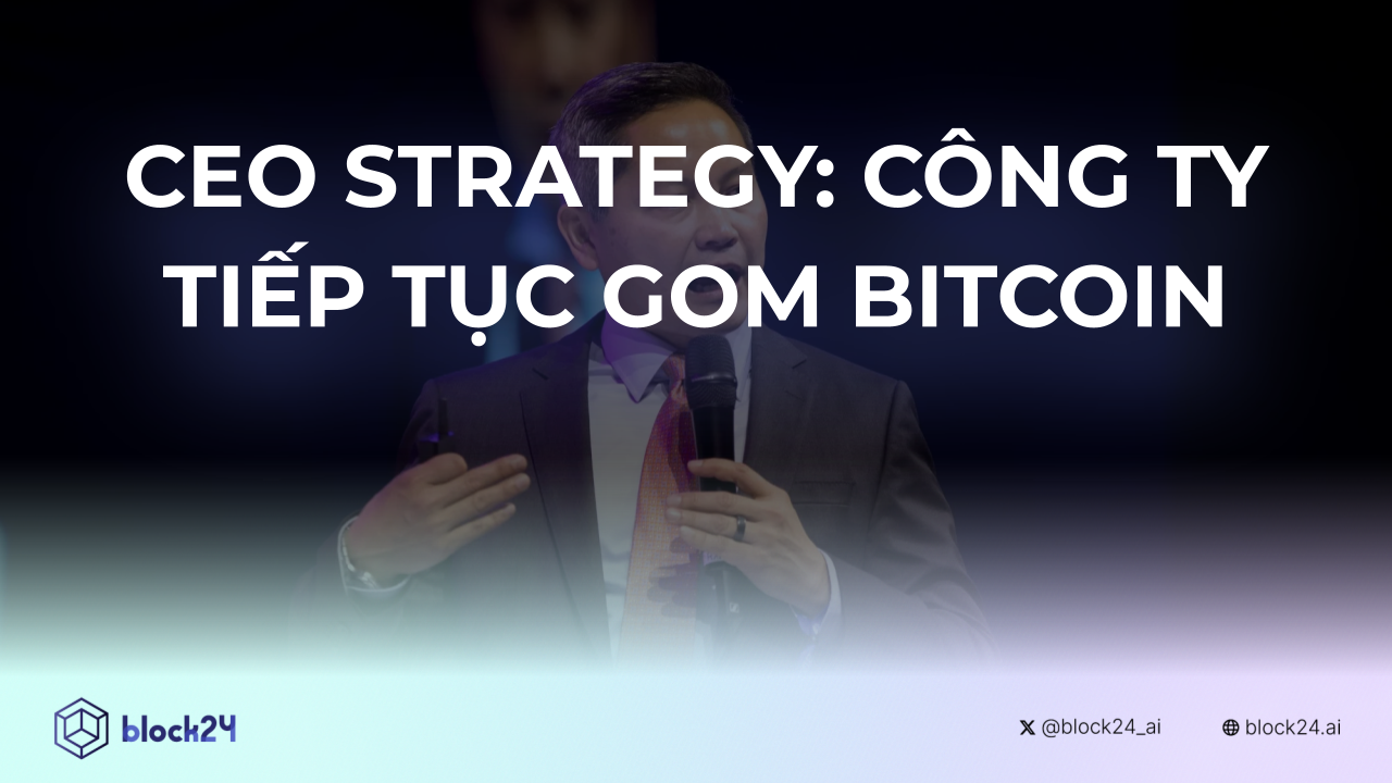 CEO Strategy khẳng định công ty sẽ tiếp tục thu gom Bitcoin trong năm nay 