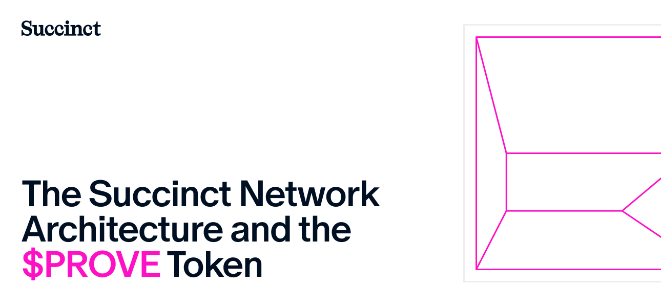 Succinct chuẩn bị mainnet và chính thức ra mắt token PROVE