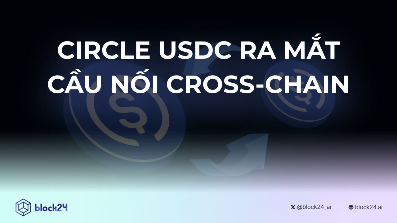 Circle trình làng cầu nối USDC 
