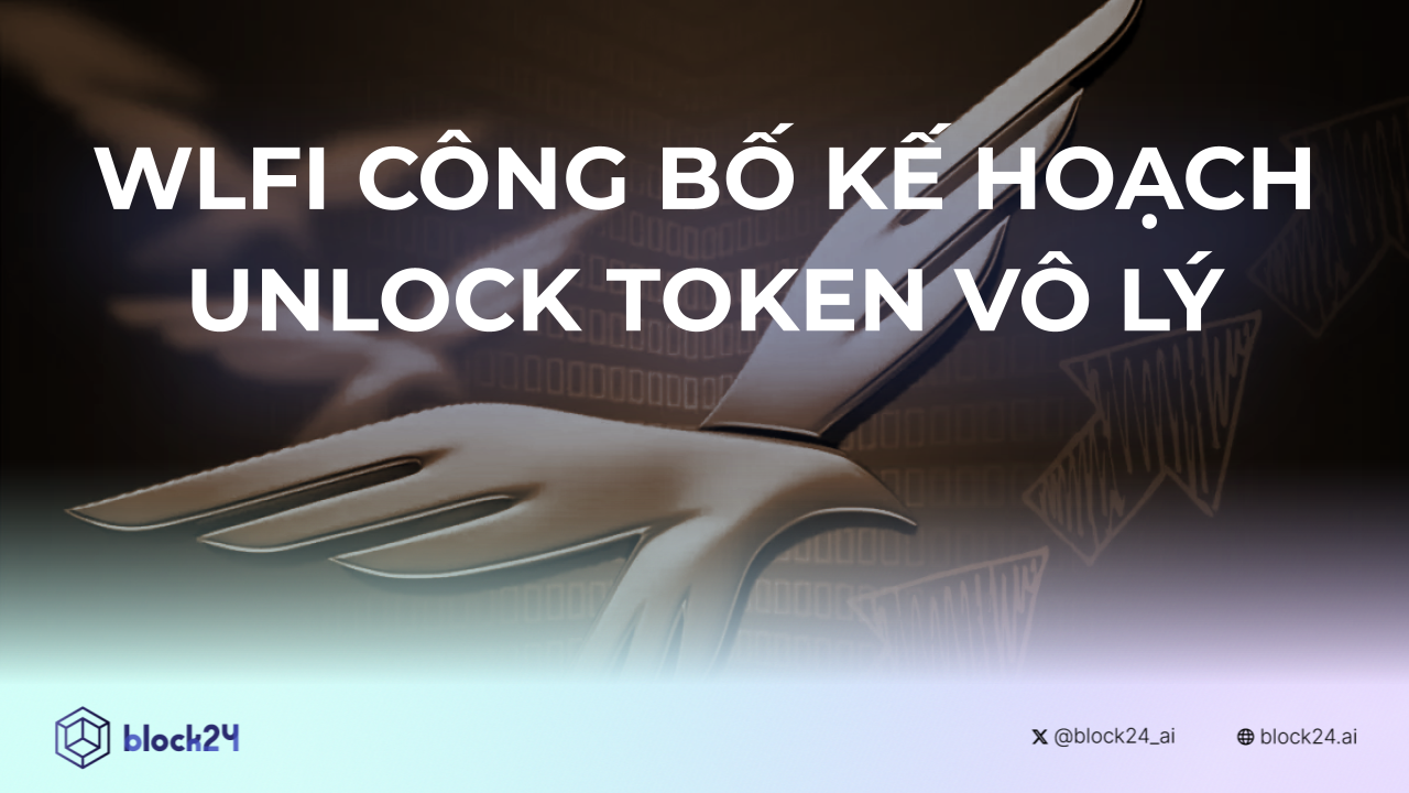 World Liberty Financial công bố kế hoạch vô lý