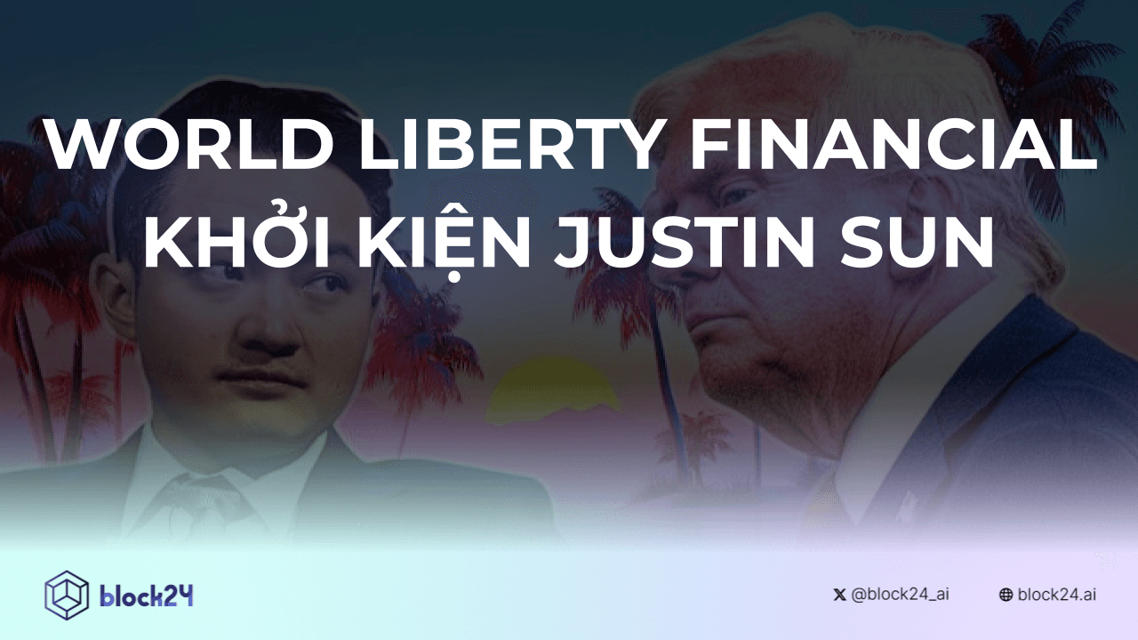 World Liberty Financial Khởi Kiện Justin Sun