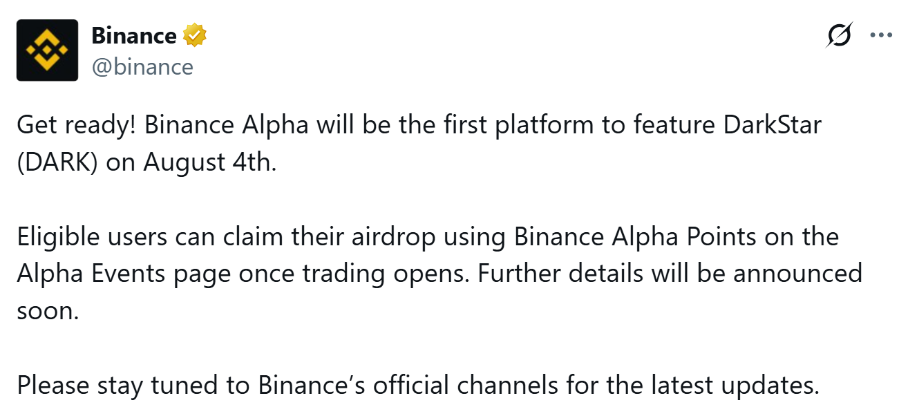Binance Alpha hé lộ việc niêm yết token DARK (DarkStar) vào ngày 4/8 tới đây - nguồn: X (Twitter)