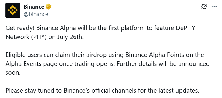 Binance Alpha thông báo niêm yết và airdrop token PHY (DePHY Network) vào ngày 26/7/2025 - nguồn: X (Twitter)