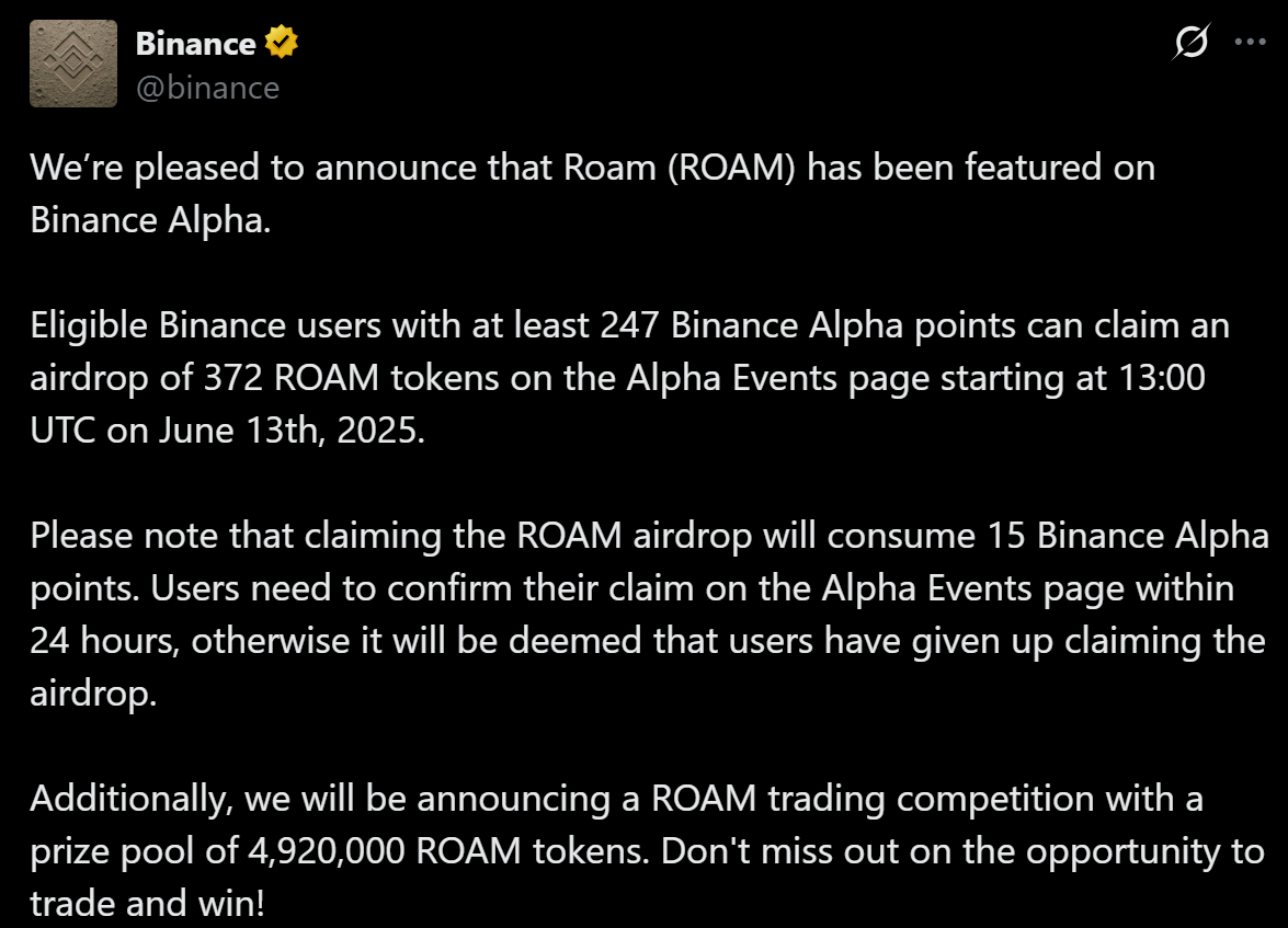 Binance Alpha thông báo niêm yết và airdrop token ROAM (Roam) vào ngày 13/6/2025 - nguồn: X (Twitter)