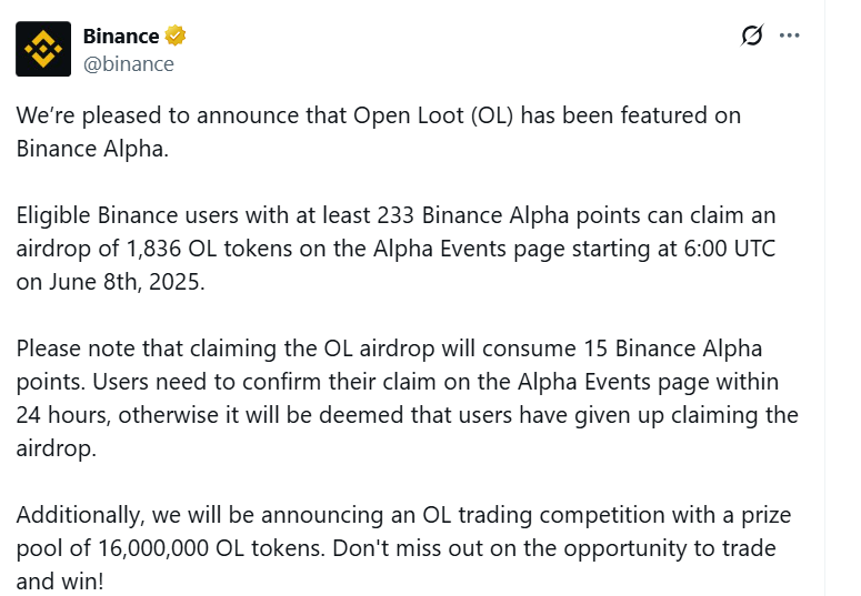 Binance Alpha thông báo niêm yết và airdrop token OL (Open Loot) vào ngày 8/6/6/2025 - nguồn: X (Twitter)