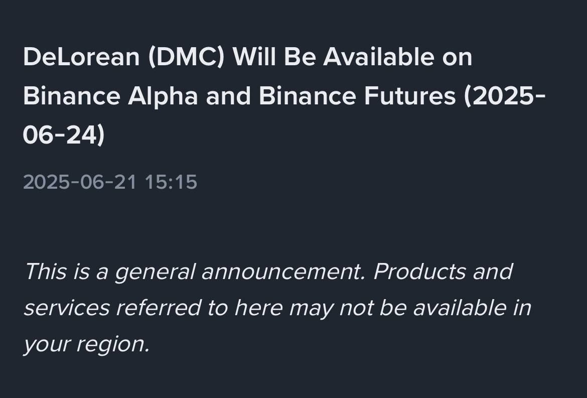 Token DMC (DeLorean) sẽ đồng loạt list Binance Apha lẫn Binance Futures vào ngày 24/6/2025 - nguồn: Binance Announcement