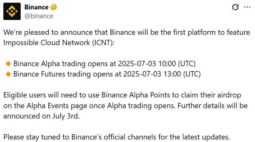 Binance công bố niêm yết token ICNT (Impossible Cloud Network) trên cả Alpha lẫn Futures - nguồn: X (Twitter)