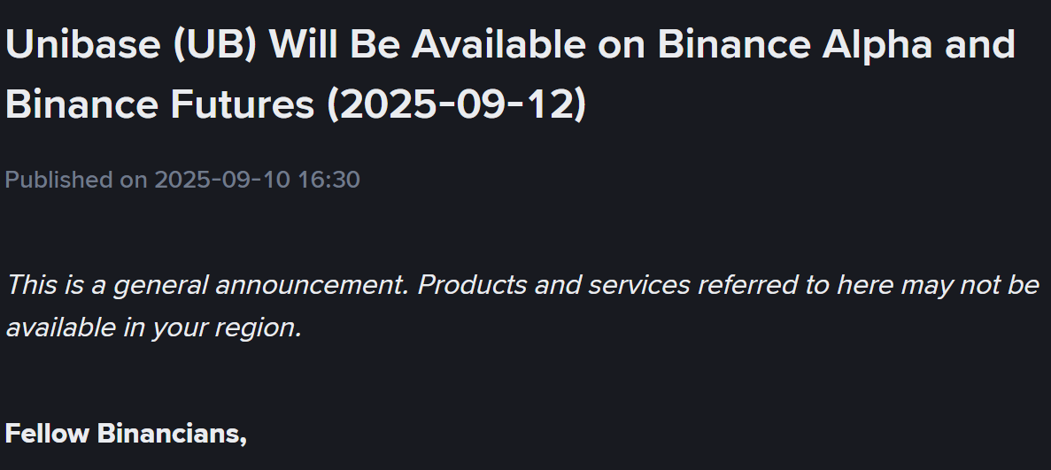 Binance Alpha và Futures đồng loạt công bố niêm yết token UB (Unibase) vào ngày 12/9 tới đây - theo Binance Announcement