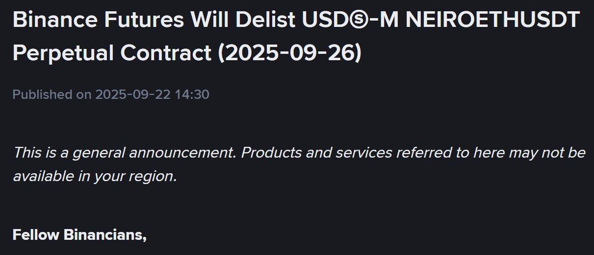 Binance Futures thông báo huỷ niêm yết token NEIROETH kể từ ngày 26/9/2025 - theo Binance Announcement