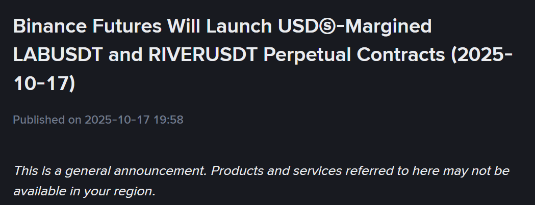 Binance Futures thông báo niêm yết LAB và RIVER vào ngày 17/10/2025 - theo Binance Announcement