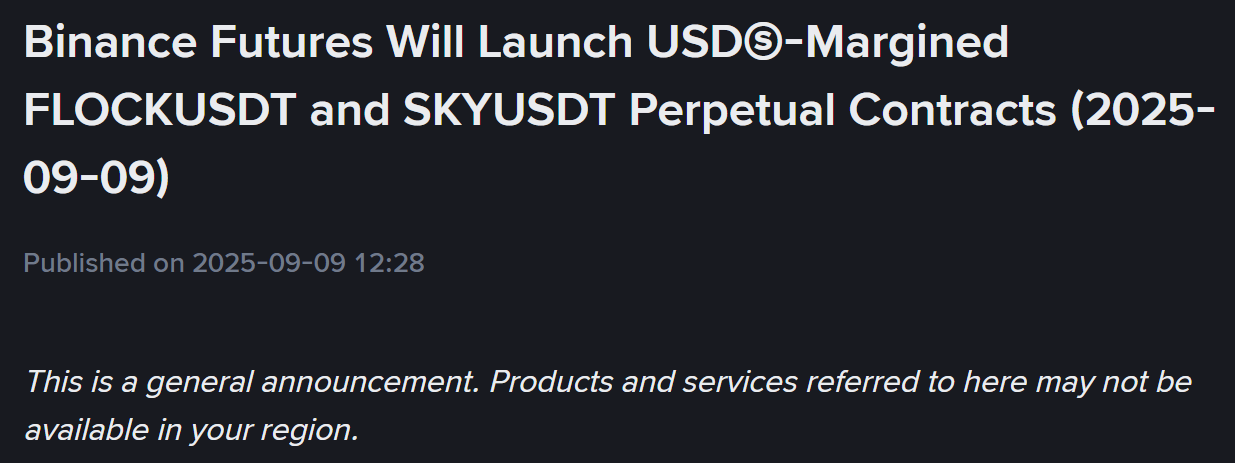 Binance Futures sẽ niêm yết token FLOCK và SKY vào ngày 9/9/2025 - theo Binance Announcement