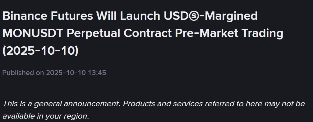 Binance Futures thông báo niêm yết hợp đồng Pre-market MONUSDT vào ngày 10/10/2025 - theo Binance Announcement