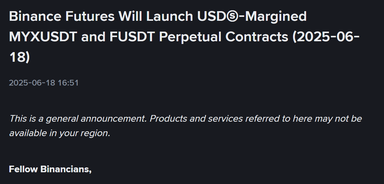 Binance Futures thông báo niêm yết token MYX và F vào ngày 18/6/2025 - nguồn: Binance Announcement