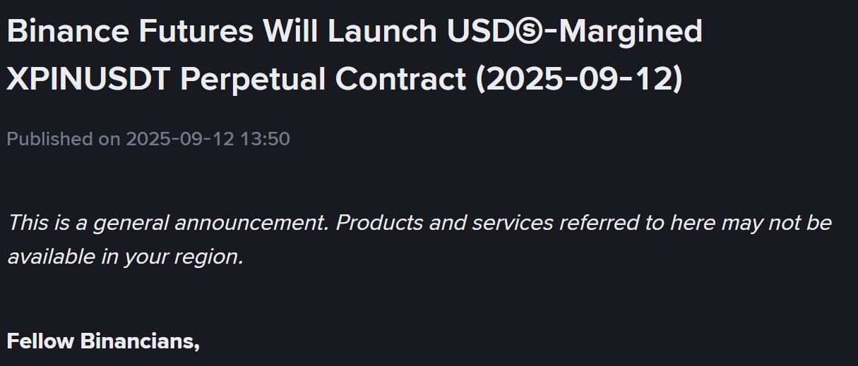 Binance Futures sẽ niêm yết token XPIN vào ngày 12/9/2025 - theo Binance Announcement