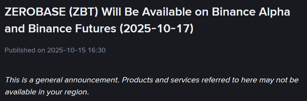 Binance Alpha và Futures sẽ niêm yết ZBT (ZEROBASE) vào ngày 17/10/2025 - theo Binance Announcement
