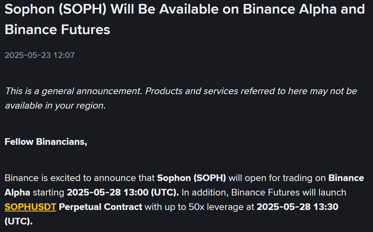 Token SOPH (Sophon) sẽ đồng loạt niêm yết trên Binance Alpha và Binance Futures vào ngày 28/5/2025 - theo Binance Announcement