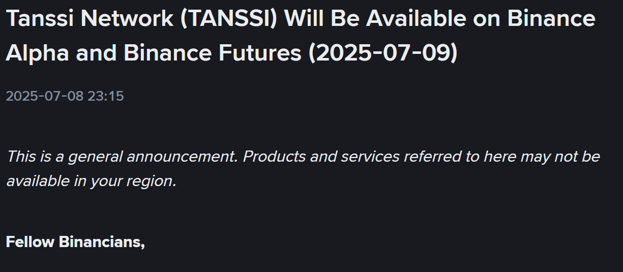 Binance Futures và Alpha đồng loạt thông báo niêm yết token TANSSI (Tanssi Network) vào ngày 9/7/2025 - nguồn: Binance Announcement