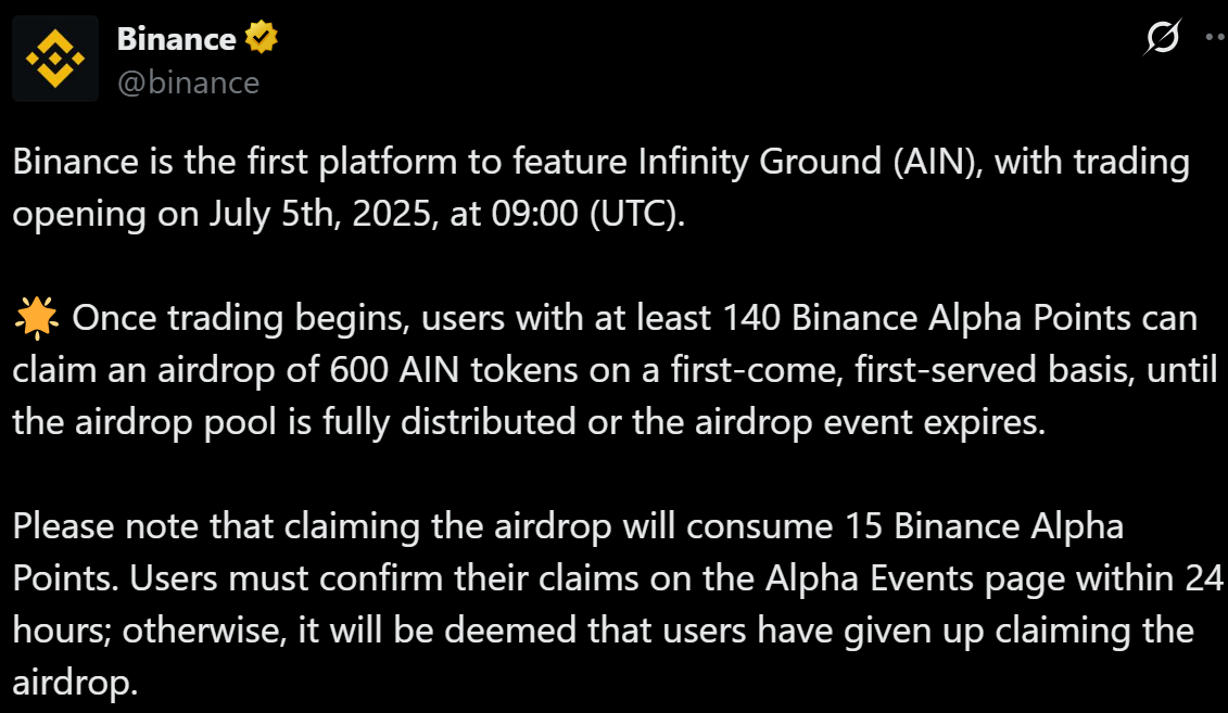 Binance thông báo sẽ niêm yết và airdrop token AIN (Infinity Ground) vào ngày 5/7/2025 - nguồn: X (Twitter)