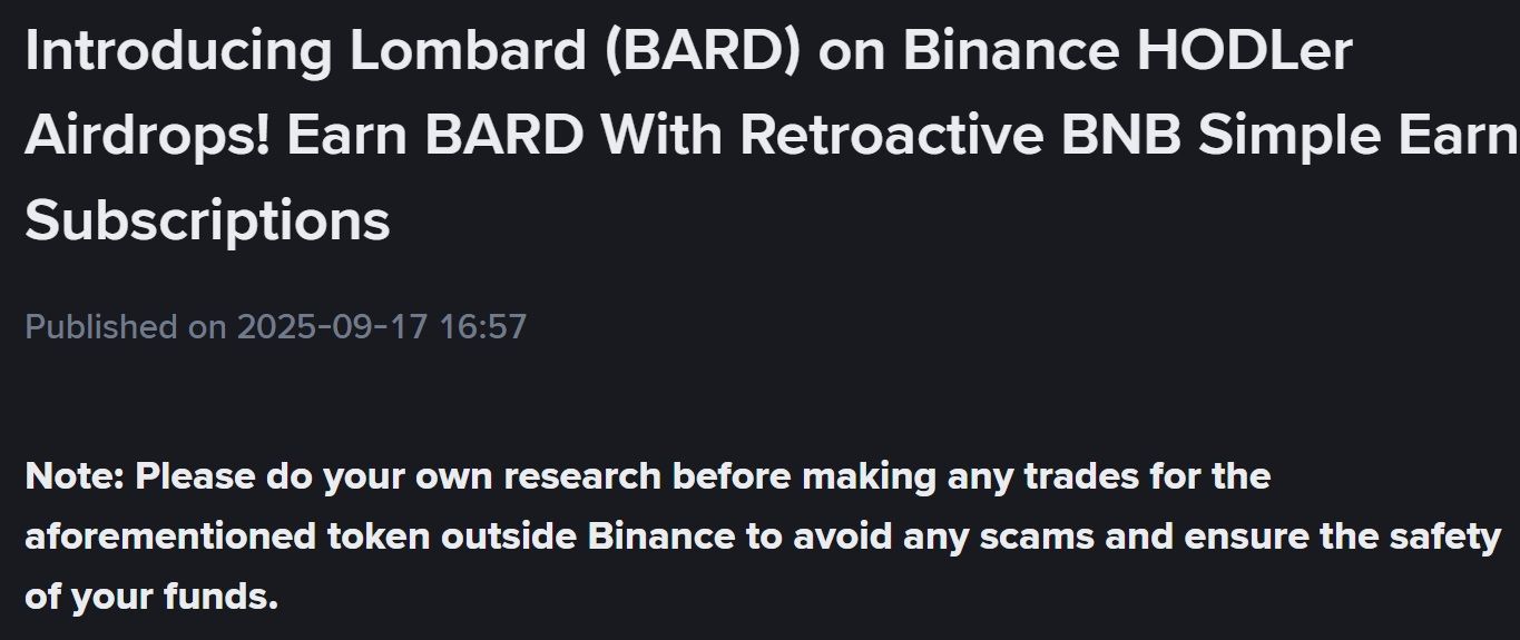 Binance thông báo niêm yết token BARD (Lombard) vào ngày 18/9/2025 - theo Binance Announcement