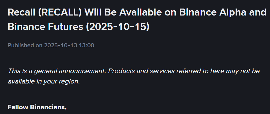 Binance Alpha và Futures đồng loạt công bố token RECALL (Recall) vào ngày 15/10/2025 - theo Binance Announcement
