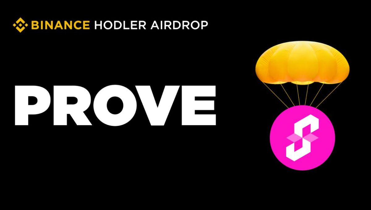 Succinct (PROVE) sẽ là dự án Binance HODLer Airdrops số 31