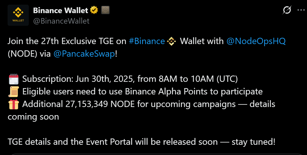 Binance Wallet trình làng đợt IDO số 27 đến từ dự án NodeOps (NODE) - nguồn: X (Twitter)