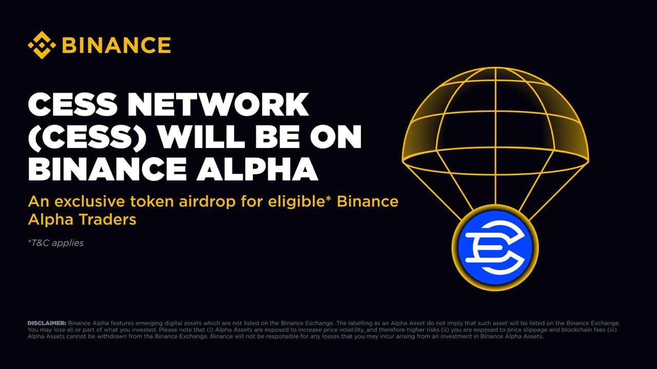Binance Alpha sẽ airdrop CESS vào ngày 26/6/2025!