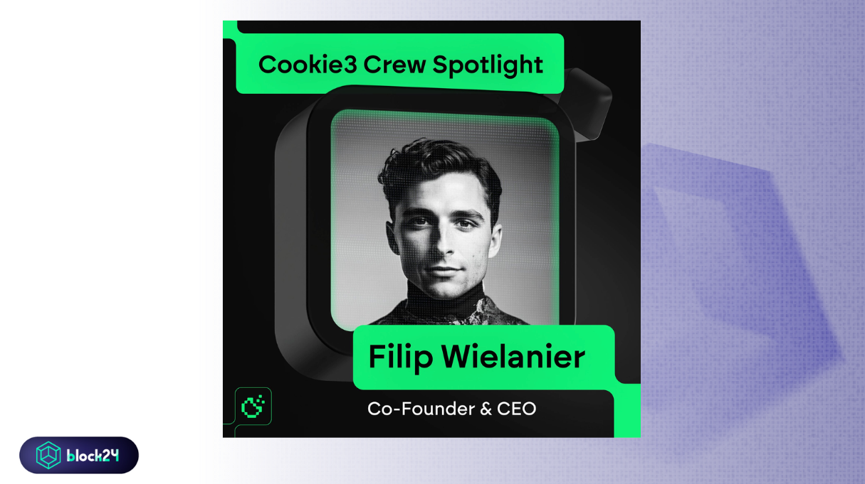 Filip Wielanier - Co-Founder & CEO của Cookie3