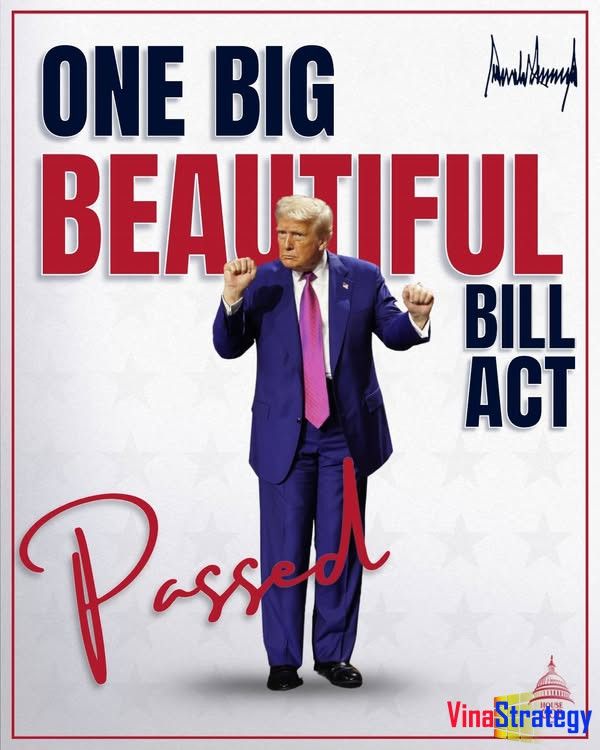 Dự luật One Big Beautiful Bill (OBBBA) đã được thông qua tại Hạ viện Mỹ vào ngày 22/5/2025