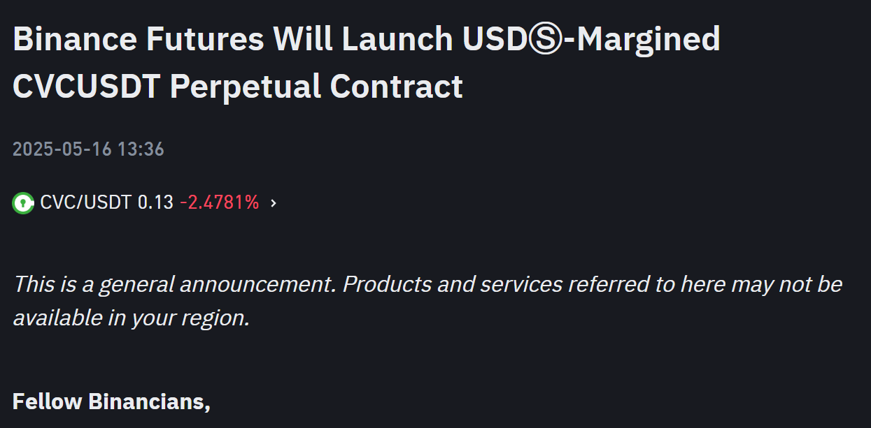 Binance Futures sẽ niêm yết CVC / USDT Perpetual Contract vào ngày 16/5/2025 - nguồn: Binance Announcement