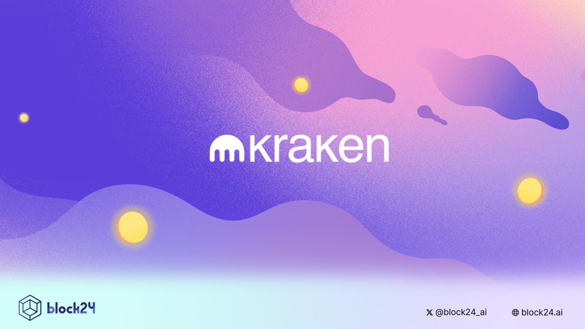 Kraken huy động được 800 triệu USD, định giá 20 tỷ USD