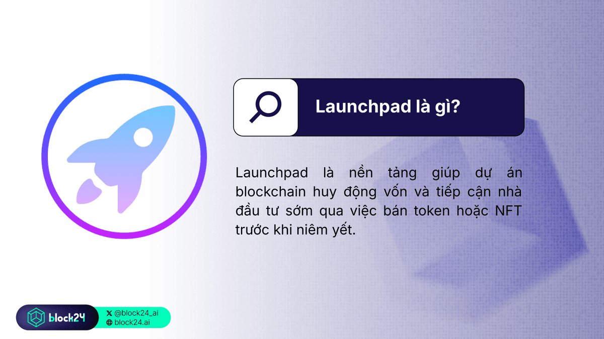 Launchpad và Launchpool là gì