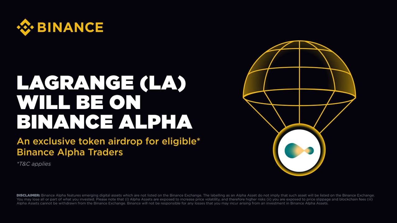 Binance Alpha sẽ airdrop token LA (Lagrange) vào ngày 4/6/2025!