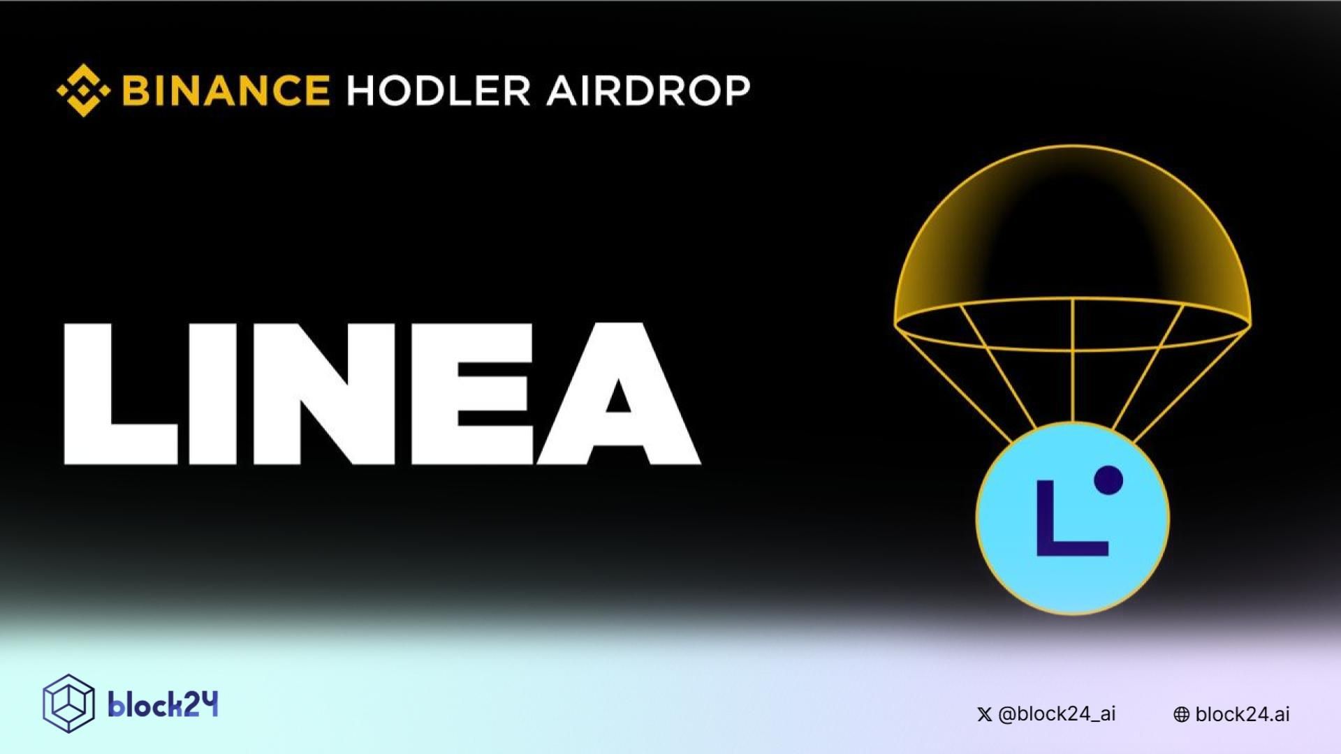 Binance sẽ niêm yết LINEA (Linea) - dự án số 37 trên HODLer Airdrops