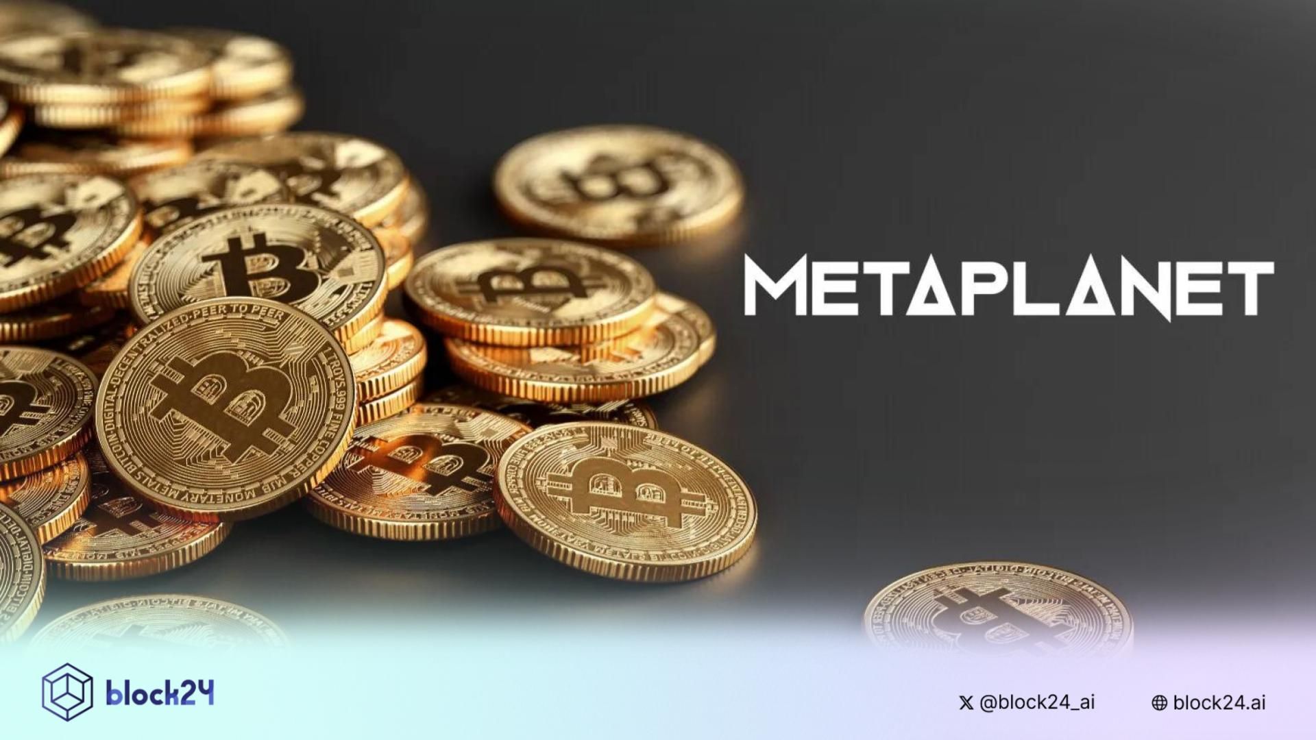 Metaplanet huy động thêm 135 triệu USD để gom Bitcoin