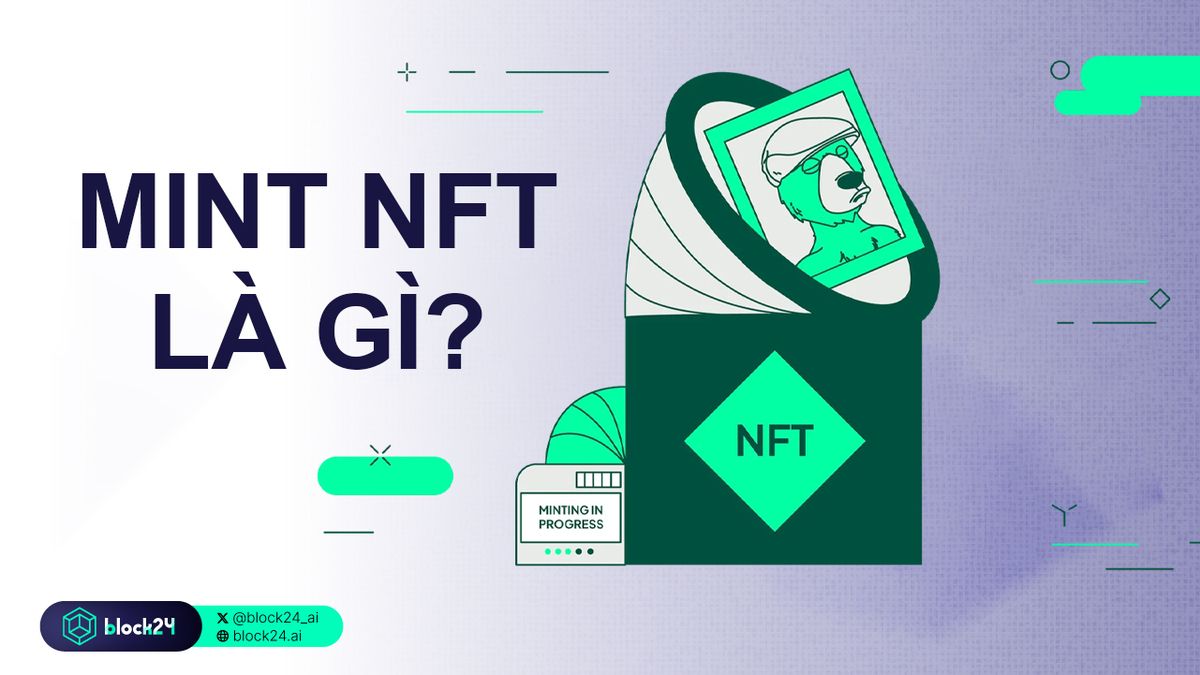 Mint NFT là gì