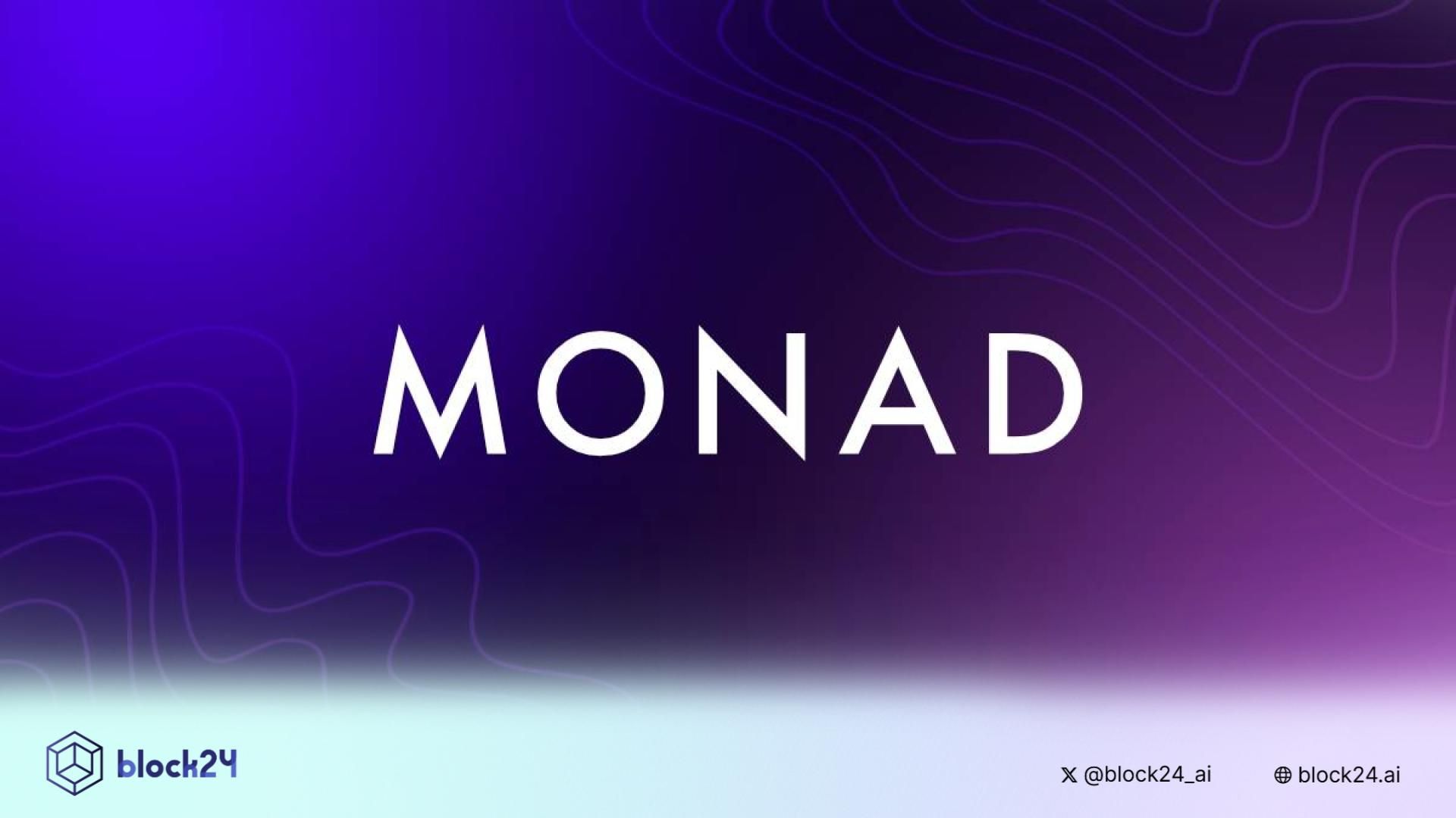 Monad ấn định thời gian airdrop, FDV ước tính 12 tỷ USD