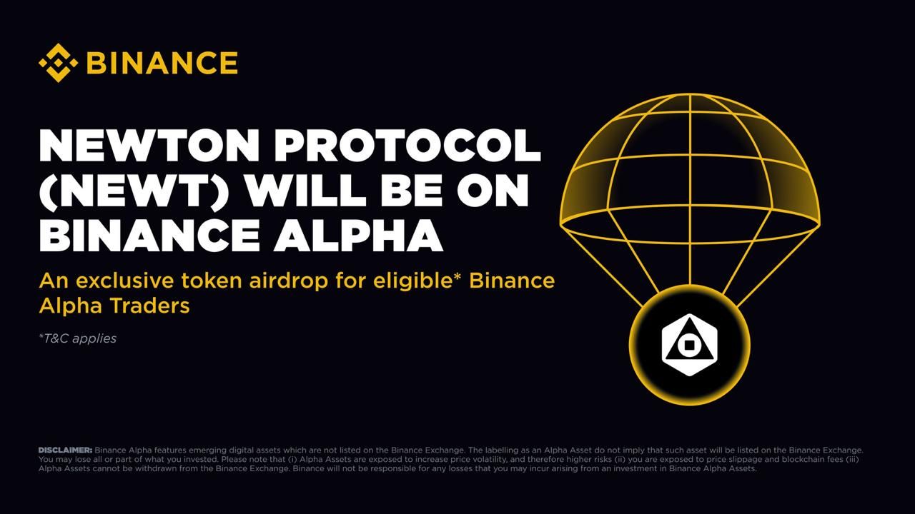 Binance sẽ niêm yết NEWT (Newton Protocol) - dự án thứ 24 trên HODLer Airdrops!
