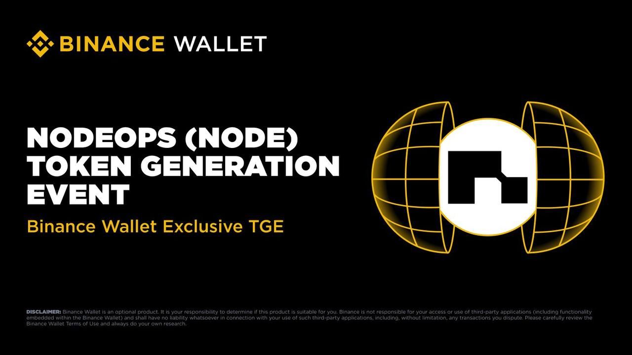 Binance Wallet ra mắt kèo IDO số 27: NodeOps (NODE)!