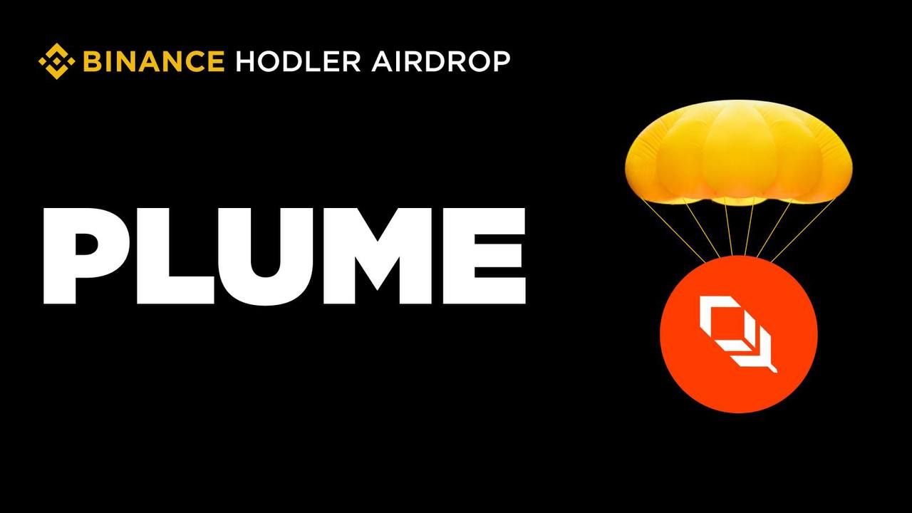 Binance sẽ niêm yết PLUME (Plume) - dự án thứ 32 trên HODLer Airdrops!