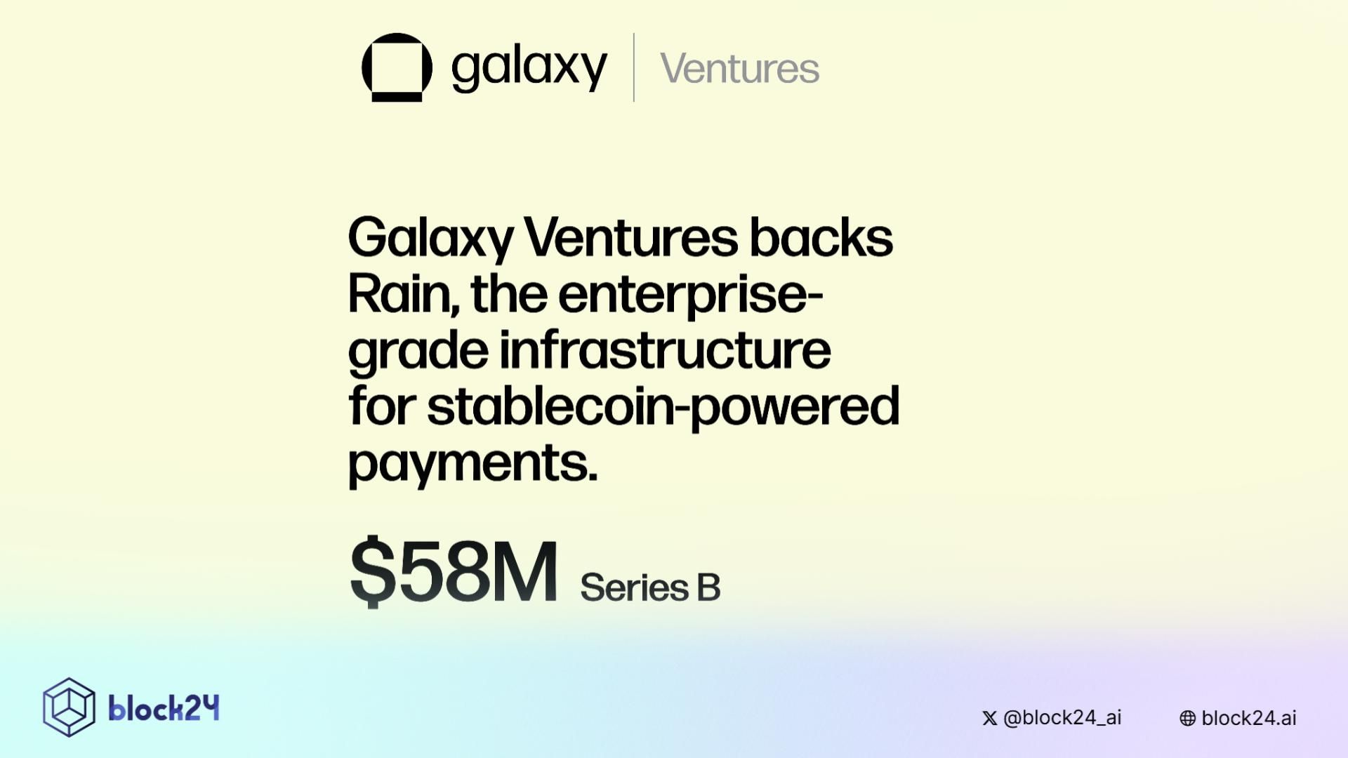 Dự án Payment này vừa huy động 58 triệu USD từ Galaxy Ventures