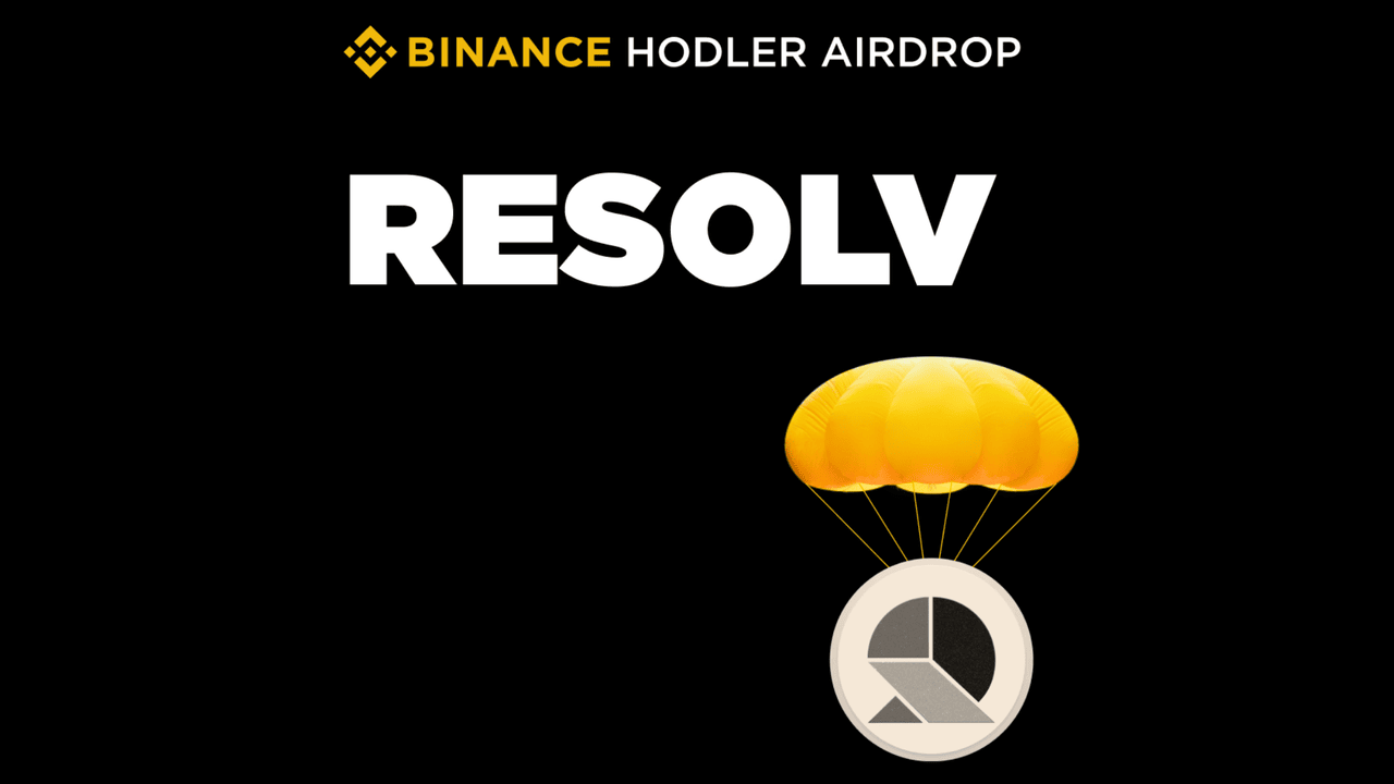 Binance sẽ niêm yết RESOLV (Resolv) - dự án thứ 21 trên HODLer Airdrops!
