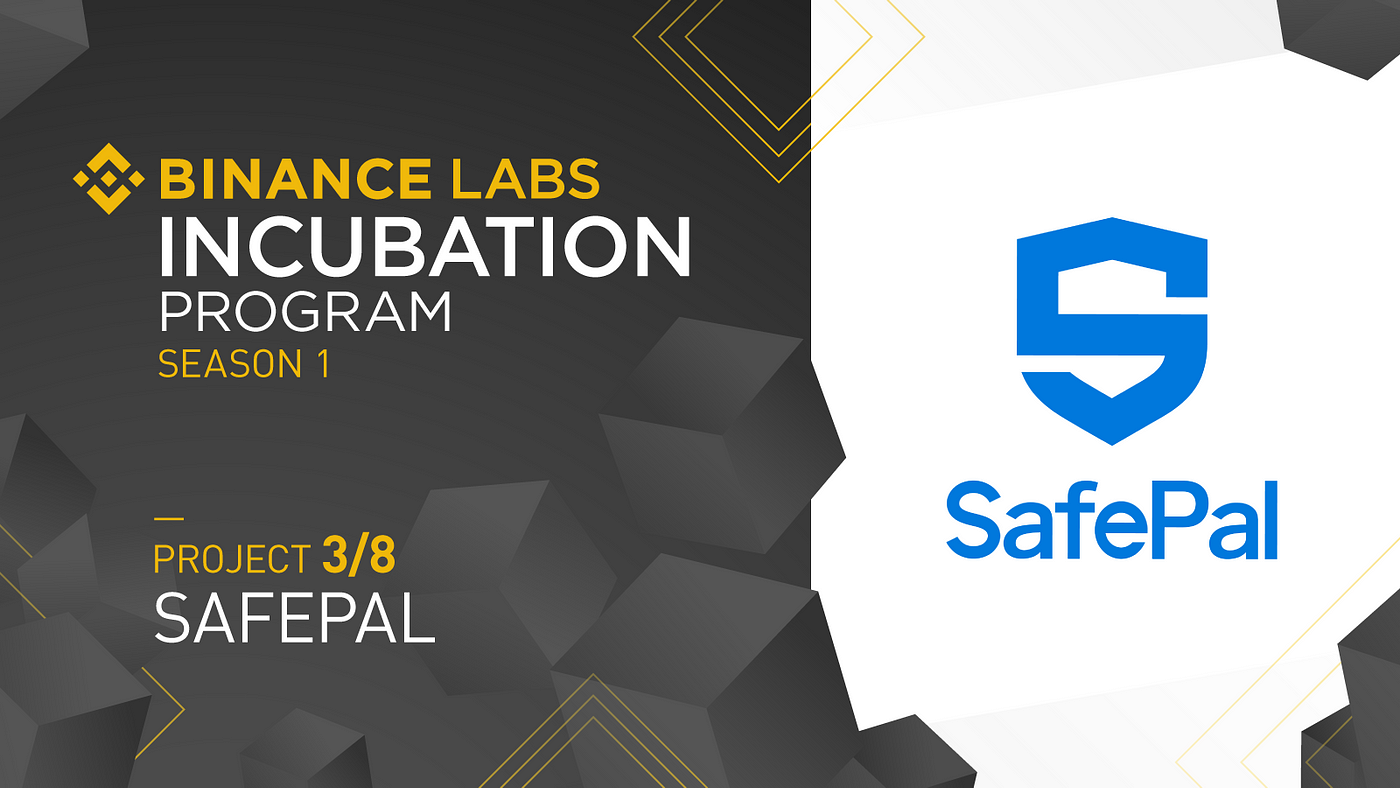 SafePal tham gia chương trình Binance Labs Incubation