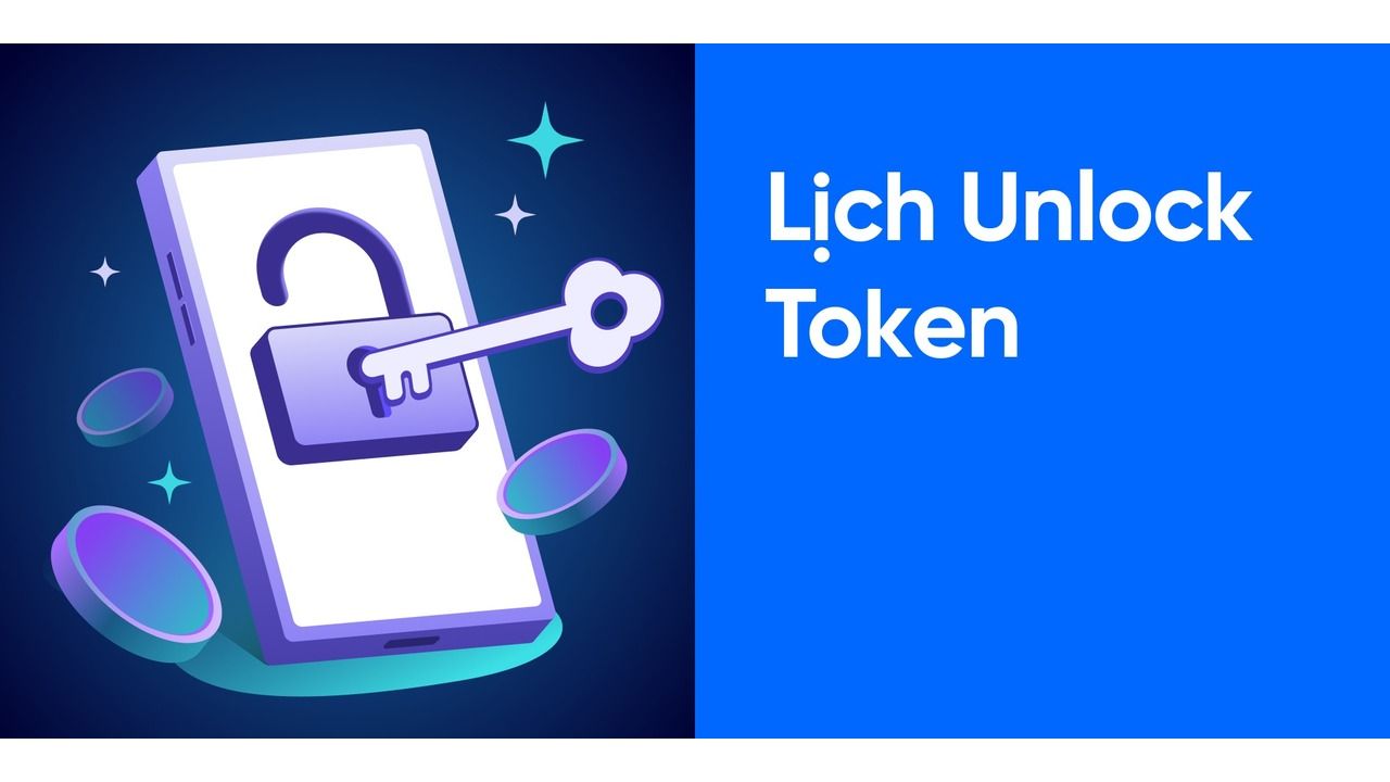 Lịch unlock token đáng chú ý nhất tuần sau (9/6 - 15/6/2025)!