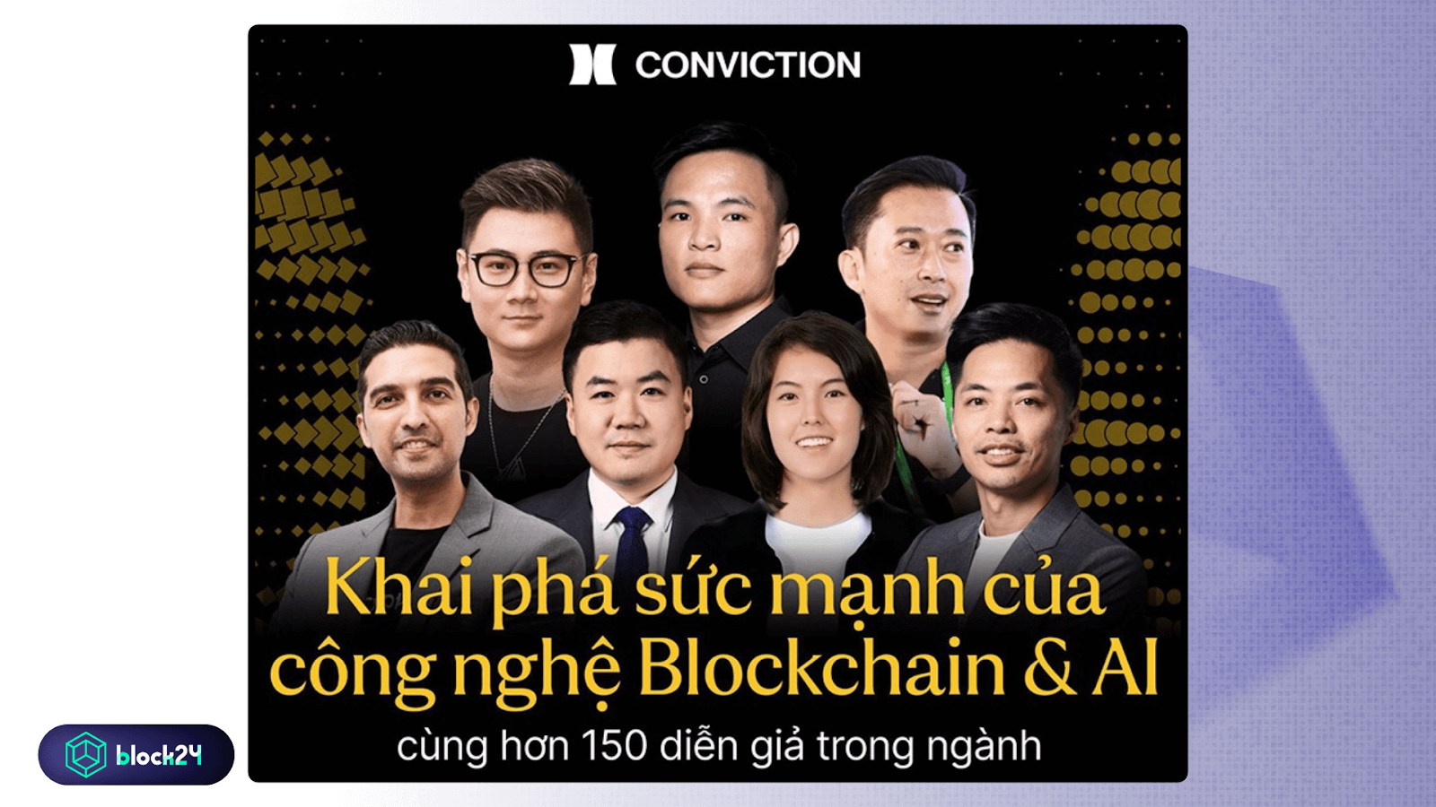 Các diễn giả nổi bật ở Conviction 2025