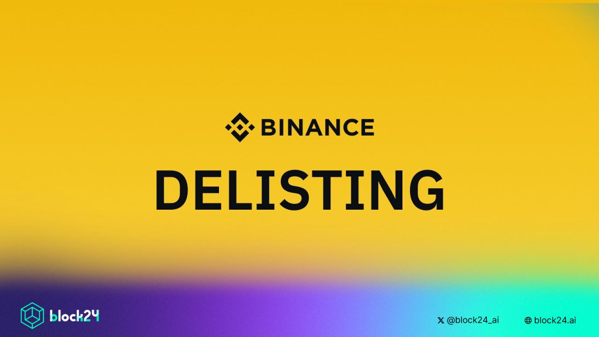 11 đồng coin bị Delist khỏi Binance, Bybit và OKX cuối tháng 8/2025!